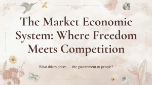 Market Economic System: Freedom & Competition Explained