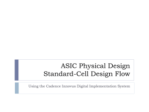 ASIC Physical Design Standard-Cell Flow with Cadence Innovus