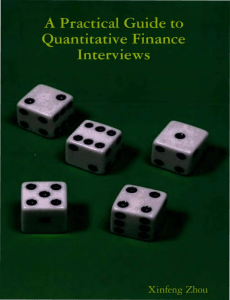 Practical Guide to Quantitative Finance Interviews