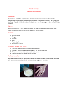 Propuesta Proyecto Biopl&aacute;stico: Biopl&aacute;stico Almid&oacute;n Ma&iacute;z