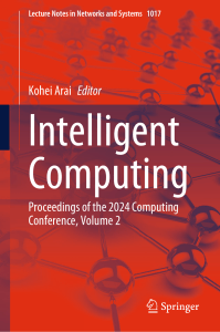 Intelligent Computing: 2024 Computing Conference Proceedings, Vol 2