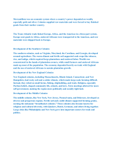Mercantilism, Trans-Atlantic Trade & American Colonial Development