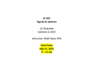 EE005 Signals & Systems Final Exam Questions - UC Riverside