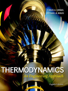 Thermodynamics: An Engineering Approach - Eighth Edition by &Ccedil;engel & Boles