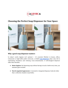 Choosing the Perfect Soap Dispenser: A Comprehensive Guide