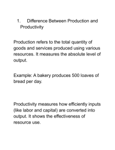 Production vs. Productivity & Stages of Production in Economics