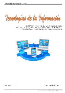 Tecnolog&iacute;as de la Informaci&oacute;n 3&ordm; a&ntilde;o: Internet, navegadores y algoritmos