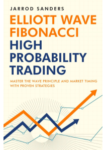 Elliott Wave Fibonacci Trading: Master Market Timing & Proven Strategies