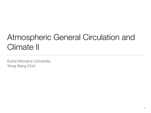 Atmospheric General Circulation & Climate II - Ewha University