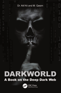 Dark World: Deep Dark Web Exploration