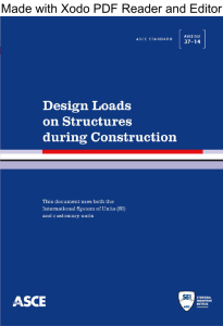 Design Loads on Structures During Construction ASCE/SEI 37-14