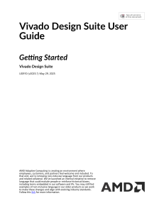 Vivado Design Suite User Guide: Getting Started (UG910) | AMD