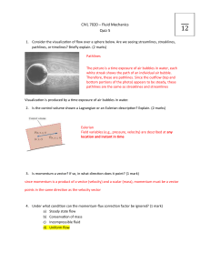 Fluid Mechanics Quiz 5: Flow Visualization, Momentum & Elbow Force