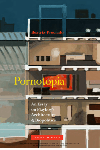 Pornotopia: Playboy's Architecture, Biopolitics & Gender Studies Essay