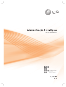 Administra&ccedil;&atilde;o Estrat&eacute;gica: Estrat&eacute;gias Empresariais e Planejamento