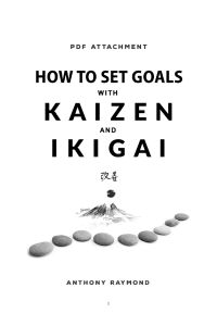 How to Set Goals with Kaizen & Ikigai: Continuous Improvement Guide