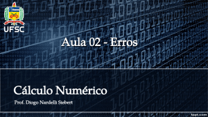 Aula 02 - Erros - C&aacute;lculo Num&eacute;rico