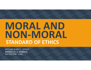 Moral & Non-Moral Standards of Ethics: Lecture & Group Activity