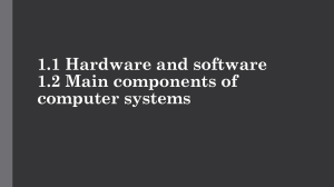 Computer Hardware & Software: Main Components & Functions