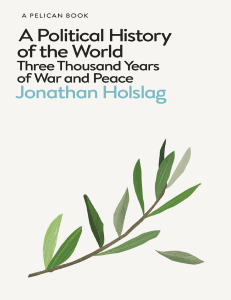 A Political History of the World: 3000 Years of War and Peace by Jonathan Holslag