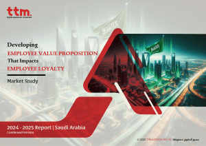 Employee Value Proposition & Loyalty Market Study | Saudi Arabia 2024-2025