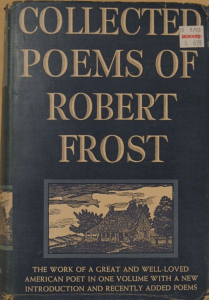 Collected Poems of Robert Frost: A Literary Anthology with Essay