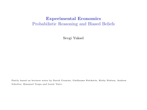 Probabilistic Reasoning & Biases in Experimental Economics