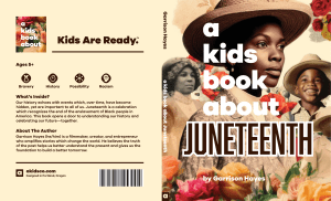 Juneteenth: A Kids Book About History, Bravery, and Freedom
