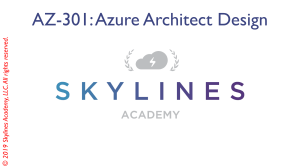 AZ-301 Azure Architect Design: Exam Prep & Core Concepts Guide
