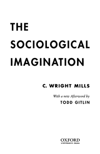 The Sociological Imagination: C. Wright Mills' Classic Sociology Text
