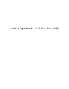 Synthesis, Separation & Purification of Acetanilide Lab Report