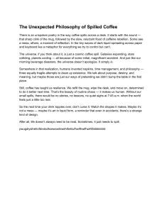 Spilled Coffee Philosophy: Embracing Life's Unpredictability