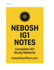 NEBOSH IGC Notes: Complete IG1 Study Material for Health & Safety