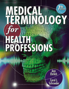 Medical Terminology for Health Professions 7th Ed. | Ehrlich & Schroeder