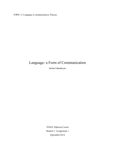 Language as Communication: Types, Process, Properties & Levels