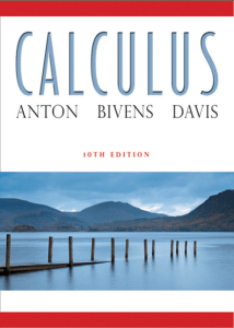 Calculus 10th Edition by Anton Bivens Davis