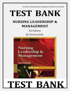 Nursing Leadership & Management 3rd Ed. Test Bank by Patricia Kelly