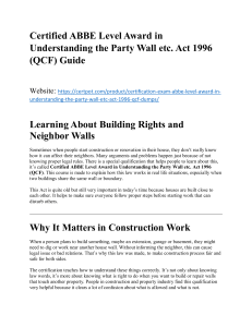 Certified ABBE Level Award in Understanding the Party Wall etc. Act 1996 (QCF) Preparation Guide Essential Study Resources