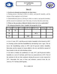 Air Conditioning ME 244 Sheet 2: Psychrometrics & HVAC Problems