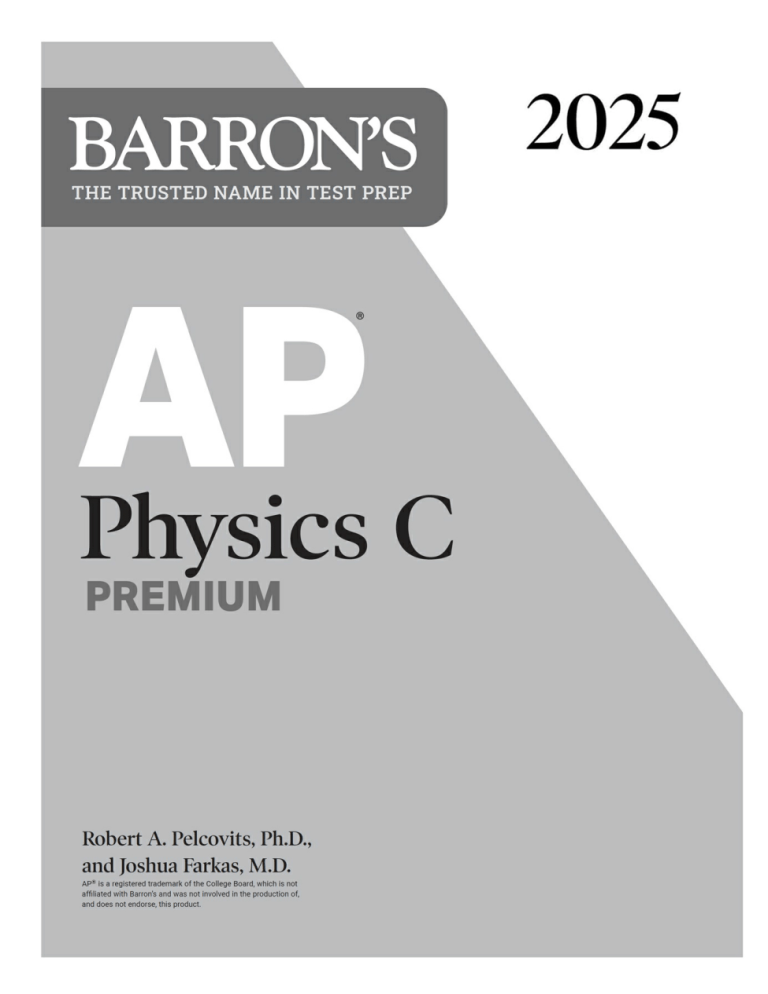 Barron's AP Physics C Premium 2025: Test Prep & Review Guide
