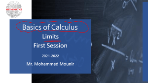 Basics of Calculus: Limits - First Session by Mr. Mohammed Mounir
