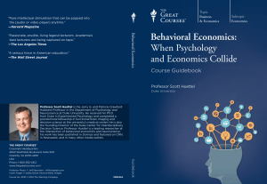 Behavioral Economics Course Guidebook: Psychology & Economics Collide