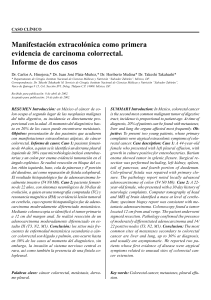 Manifestaci&oacute;n Extracol&oacute;nica de Carcinoma Colorrectal: Informes de Casos