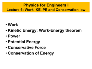 Physics for Engineers I: Work, KE, PE, Conservation of Energy Lecture