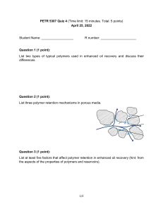 PETR 5307 Quiz 4: Polymers in Enhanced Oil Recovery