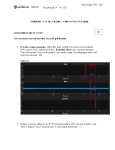 Kinesiology 255L: Information Processing & Movement Time Lab Assignment