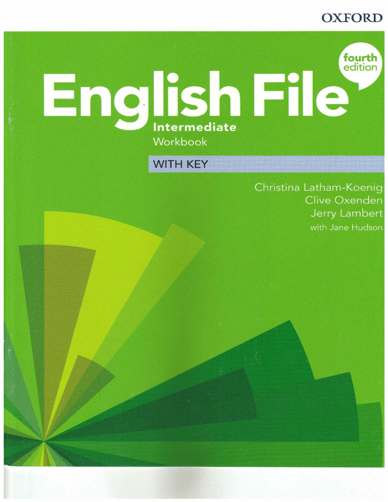 English File Intermediate Workbook with Key | Oxford University Press
