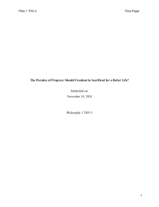 The Paradox of Progress: Freedom vs. Better Life in Philosophy