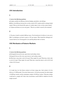 Financial Derivatives Assignment: Hedging, Futures, Arbitrage