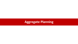 Aggregate Planning: Goals, Methods, Demand & Supply Strategies